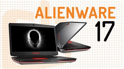 Alienware 17 Review Especialistas Primetek Youtube