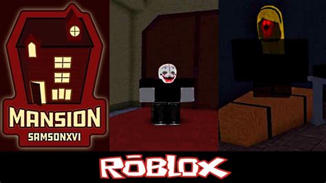 Roblox Scary Mansion