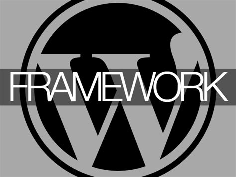 Top 3 Theme Frameworks For Wordpress