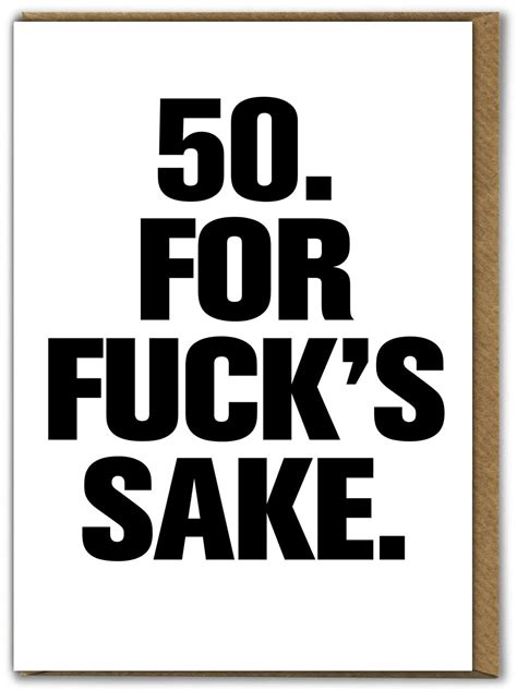 Buy Official Modern Toss Hilariously Funny Age 50 Card 50th Birthday Card 50 For Fuck S