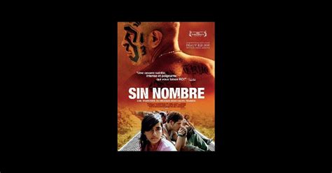Sin Nombre 2009 Un Film De Cary Joji Fukunaga Premierefr News