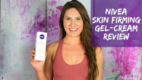 Nivea Skin Firming And Toning Gel Cream Review Youtube