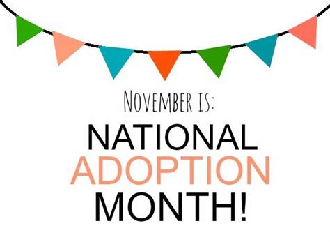 November National Adoption Month Adoption Quotes Adoption Help Open