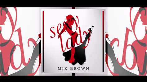 Mik Brown Sexy Lady Lyrics Genius Lyrics