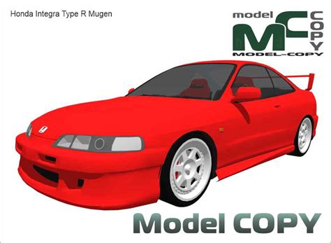 Honda Integra Type R Mugen 3d Model 12370 Model Copy Default