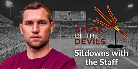 Speak Of The Devils Podcast Meet The New Asu Coaching Staff