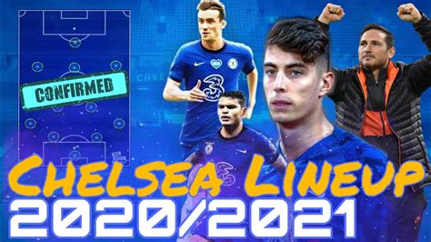 Starting xi for chelsea 2020/2021. Chelsea Lineup 2020/2021 | Chelsea Potential Lineup Next ...