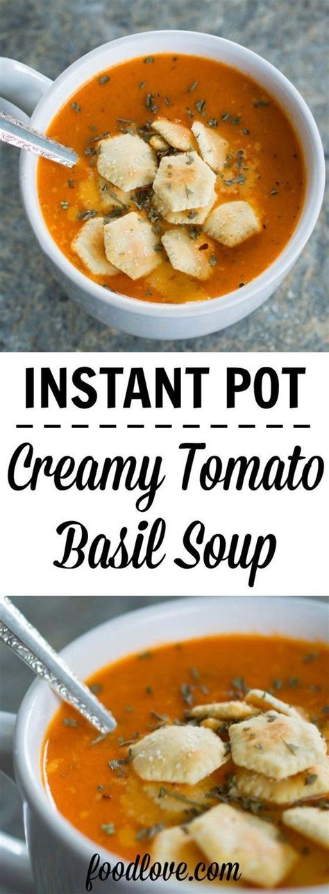Perfect for a cold winter day, easy and simple with a hint of lemon. Instant Pot Tomato Basil Soup: Savory & Creamy Recipe | Recipe | Instant pot soup recipes, Best ...
