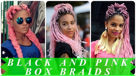 It is more difficult to wear sclera lenses. Pink and black box braids hairstyles for black women - YouTube