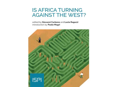Is Africa Turning Against The West Ispi