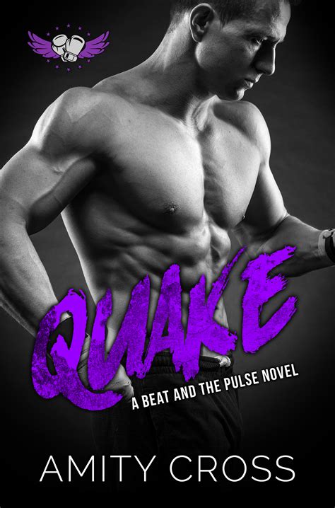 Quake The Beat And The Pulse 8 By Amity Cross Goodreads