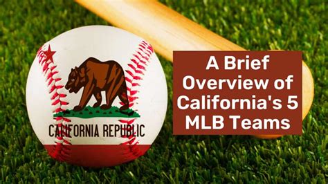 A Brief Overview Of Californias 5 Mlb Teams