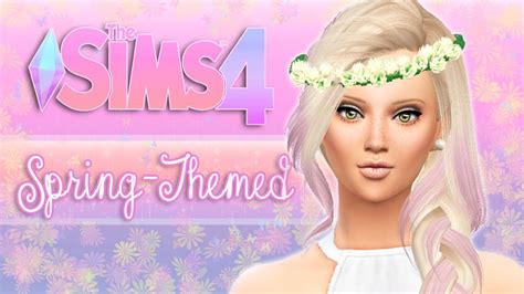 Sims 4 Create A Sim Spring Themed Collab Wswimmersimmer Youtube