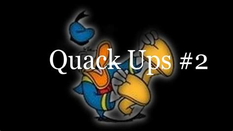 Tduck Quack Ups 2 Youtube