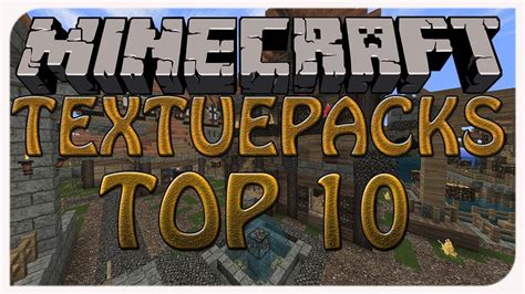 Top 10 Minecraft Texturepacks Resourcepacks Hd 172 174 Trap