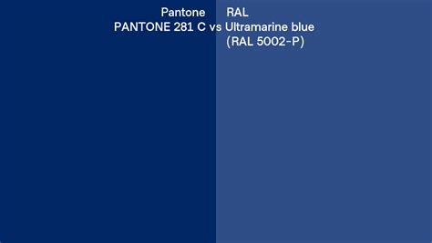 Pantone 281 C Vs Ral Ultramarine Blue Ral 5002 P Side By Side Comparison