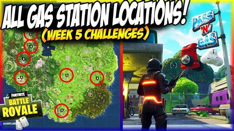 All Gas Station Locations In Fortnite Fortnite Week 5 Challenges