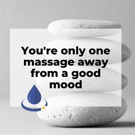get inspiration from these spa quotations and massage therapy quotes you ll find relaxing