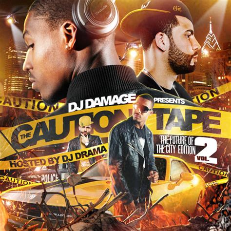 Dj Damage Therealdjdamage The Caution Tape 2 Mixtape Cover