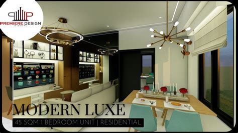 Modern Luxe Interior 1 Bedroom Unit Premiere Design Interiors Youtube