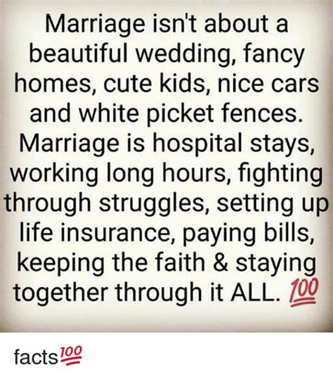Marriage Isnt About A Beautiful Wedding Fancy Homes Cute Kids Nice