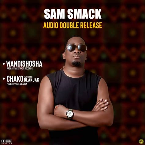 Sam Smack Wandishosha Afro Pop Malawi