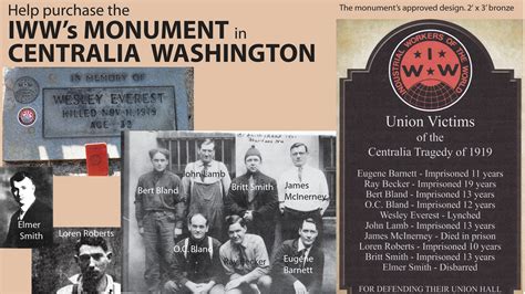 Contribute To The Iww Monument In Centralia Wa Industrial Workers Of The World Whatcom Skagit