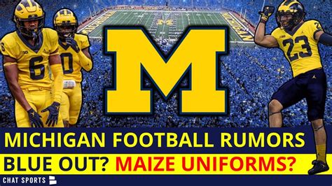 Michigan Football Rumors On Maize Uniforms Michigan Stadium Blue Out