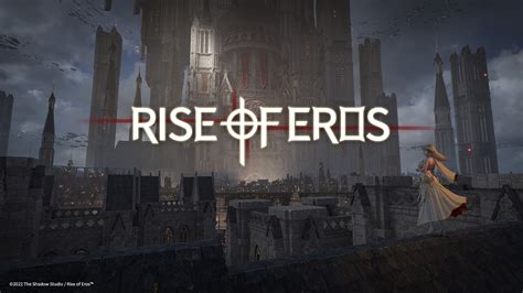Rise Of Eros Visuals Teased In New Trailer Pre Registration Now Open News Erolabs