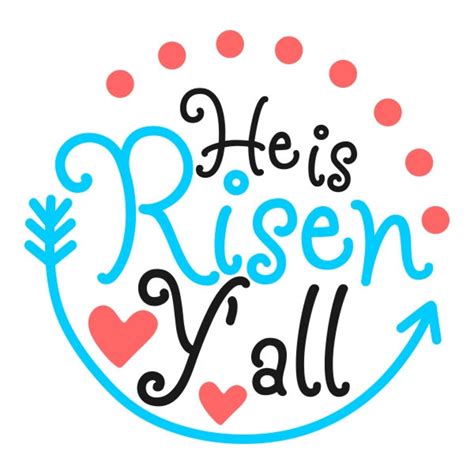 He Is Risen Yall Easter Cuttable Design Png Dxf Svg And Eps File Etsy