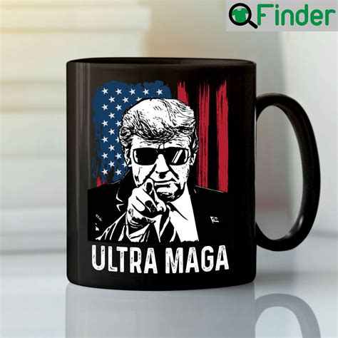 Ultra Maga And Proud Of It Mug Coffee Mug Funny Mug Q Finder