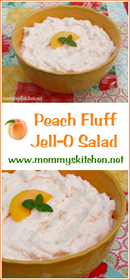 Peach Jell O Fluff Salad And Southern Hospitality — Mommys Kitchen