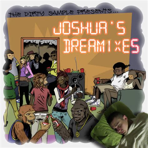 The Dirty Sample Joshuas Dreamixes End Shoppe