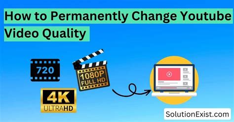 How To Set Youtube Video Quality Permanently 2024
