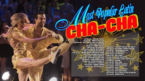 Most Popular Latin Dance Cha Cha Cha Music 2021 Playlist Old Latin Cha