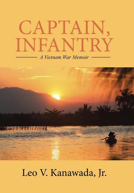 Captain Infantry A Vietnam War Memoir Hardcover