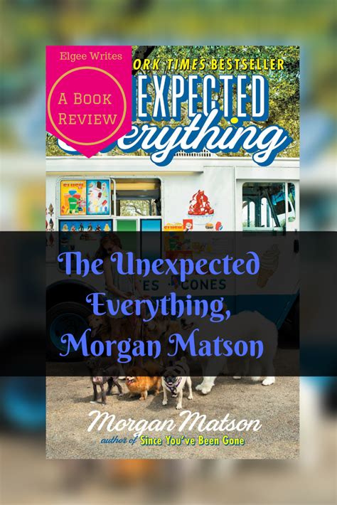 The Unexpected Everything A Book Review Elgee Writes The