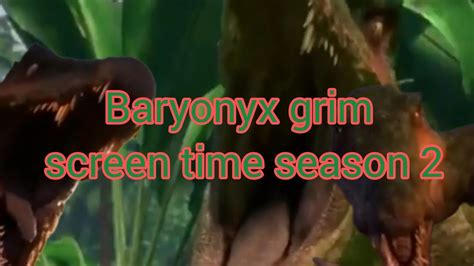 Jurassic World Camp Cretaceous Baryonyx Grim All Scenes Youtube