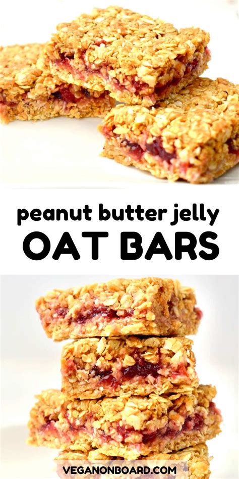 Peanut Butter Jelly Oat Bars Recipe Vegan Breakfast Easy Oat Bars