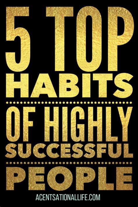 5 Top Habits Of Highly Successful People - A CENTSational Life