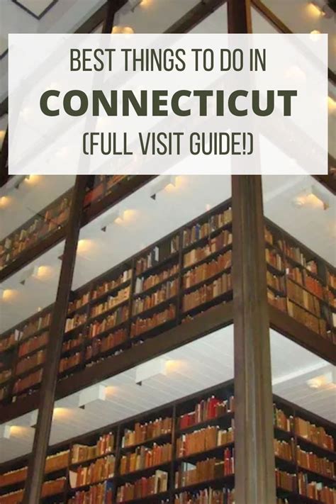 Best Things To Do In Connecticut Things To Do Connecticut