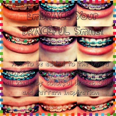 Have Fun Adding Neat Ideas For Braces To Inspire The Next Girl With A Color Decision Cute