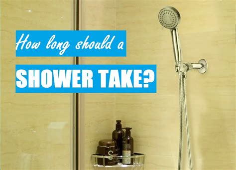 How Long Should A Shower Take Shower Maestro