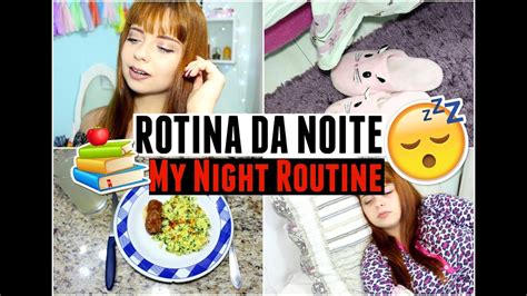 Minha Rotina Da Noite My Night Routine Youtube