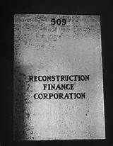 Pictures of Reconstruction Finance Corporation