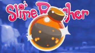 Slime Rancher Lava Dust And Largo Creation Lets Play Slime