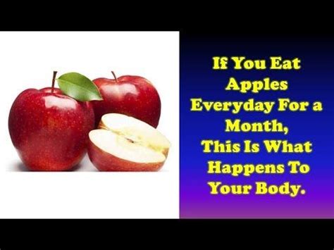 If You Eat Apples Everyday For A Month This Is What Happens To Your Body Youtube Apple