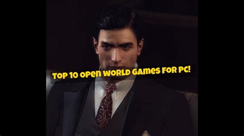 Top 10 Open World Games For Pc Youtube