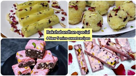 4 New And Easy Diwali Rakshabandhan Special Recipes Sweet Recipes