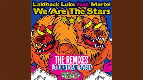 We Are The Stars La Fuente Remix Youtube